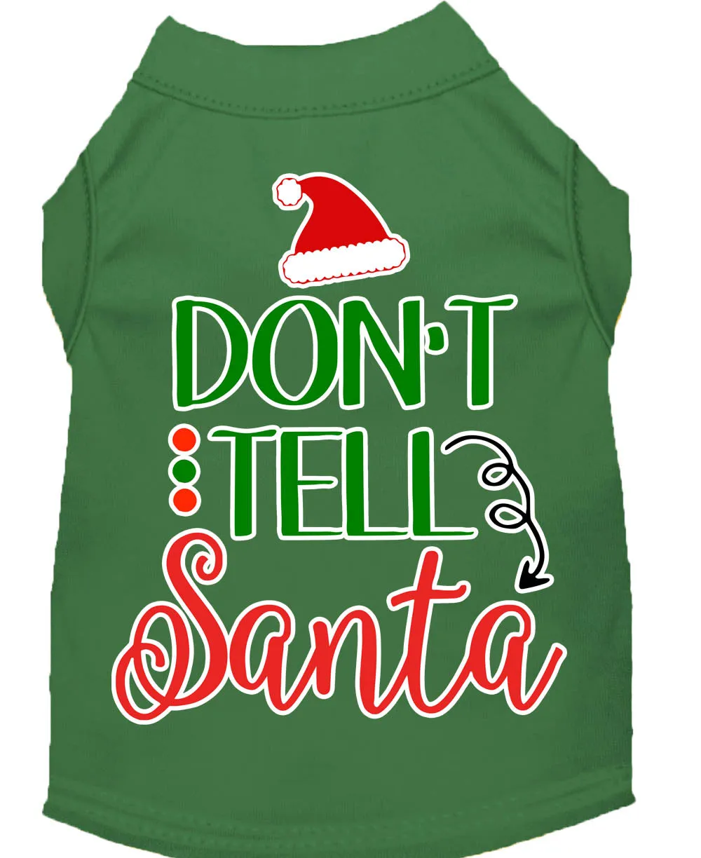 Don't Tell Santa Screen Print Dog Shirt Green Xxxl